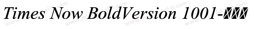Times Now BoldVersion 1001字体转换